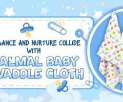 ELEGANCE AND NURTURE COLLIDE WITH MALMAL BABY SWADDLE CLOTH