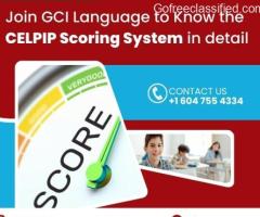 Join GCI Language to know the CELPIP Scoring System in detail