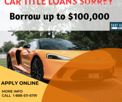Get Emergency Funds Fast with Car Title Loans Surrey