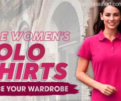 CHOOSE WOMEN'S POLO T-SHIRTS TO ENHANCE YOUR WARDROBE