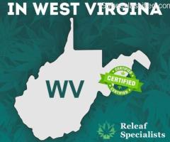 Qualify for a West Virginia Medical Marijuana Card - Releaf Specialist