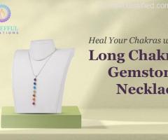 Heal Your Chakras with Long Chakra Gemstone Necklace