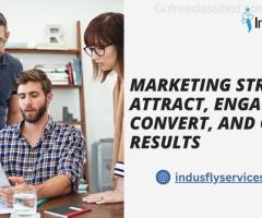 Marketing Strategy Attract, Engage, Convert, and Get Results