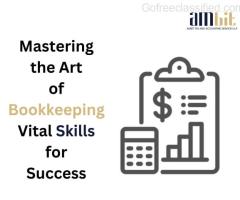 Mastering the Art of Bookkeeping: Vital Skills for Success