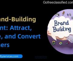 The Brand-Building Blueprint: Attract, Engage, and Convert